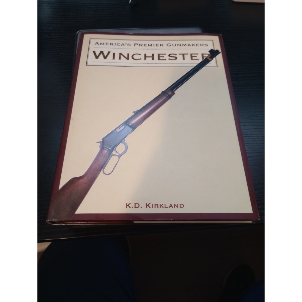 America's Premier Gunmakers: Winchester - Hardcover By Kirkland, K.D. - GOOD